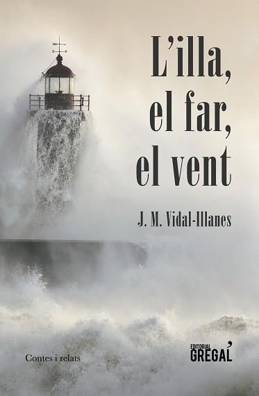 ILLA EL FAR EL VENT, L' | 9788417082185 | GOMEZ GONZALEZ, JOSEP MANUEL