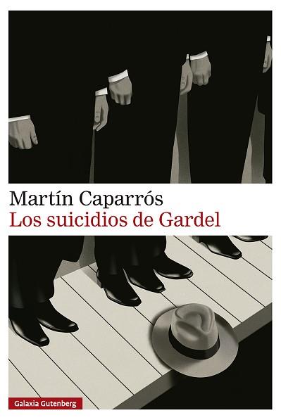 SUICIDIOS DE GARDEL, LOS | 9791388019838 | CAPARROS, MARTIN