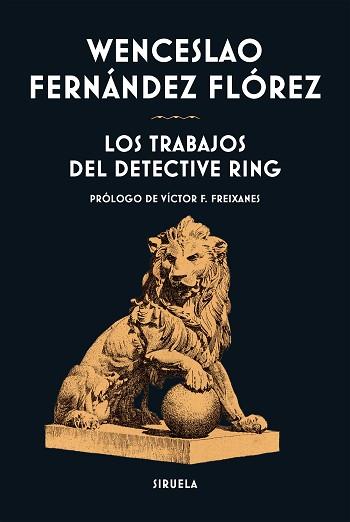 TRABAJOS DEL DETECTIVE RING, LOS | 9791388032103 | FERNANDEZ FLOREZ, WENCESLAO