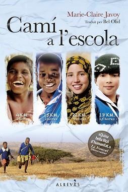 CAMI A L´ESCOLA  | 9788415900962 | JAVOY, MARIE-CLAIRE