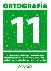 ORTOGRAFIA 11 | 9788466727907 | PASTOR FERNANDEZ, ANDREA/RUIZ CASADO, FRANCISCO/ESCOBAR PASTOR, DIONISIO/MAYORAL PASTOR, ESTHER