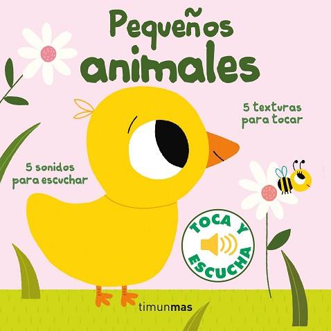 PEQUEÑOS ANIMALES  TOCA Y ESCUCHA | 9788408238829 | BILLET, MARION