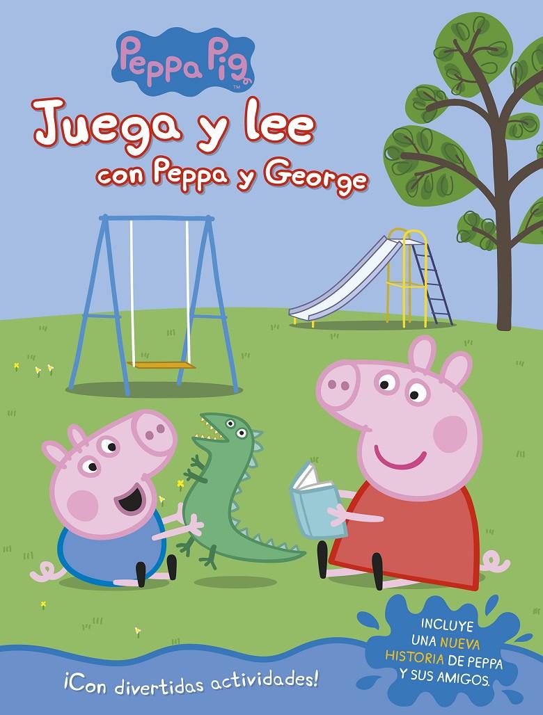 JUEGA Y LEE CON PEPPA Y GEORGE   (PEPPA PIG. ACTIVIDADES) | 9788448849542