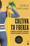 CULTIVA TU FUERZA | 9788411192743 | ZAPLANA, CARLA