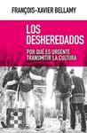 DESHEREDADOS, ,LOS | 9788490559222 | BELLAMY, FRANÇOIS-XAVIER
