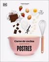 CURSO DE COCINA POSTRES | 9780241753453 | BOURGEOIS, CAROLINE