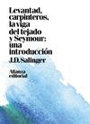 LEVANTAD CARPINTEROS LA VIGA DEL TEJADO SEYMOUR UNA INTRODUCCION | 9788491049449 | SALINGER, J. D.