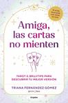 AMIGA  LAS CARTAS NO MIENTEN | 9788425374784 | FERNANDEZ GOMEZ (@TRITRI_FDEZ), TRIANA