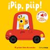PIP  PIIP     MI PRIMER LIBRO DE SONIDOS | 9788408293934 | BILLET, MARION