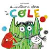 MONSTRUO DE COLORES VA AL COLE, EL | 9788494883248 | LLENAS SERRA, ANNA