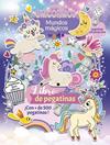 UNICORNIOS MUNDOS MAGICOS  LIBRO DE PEGATINAS | 9788408307884 | VARIOS AUTORES