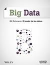 BIG DATA  EL PODER DE LOS DATOS | 9788441535763 | SCHMARZO, BILL