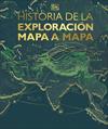 HISTORIA DE LA EXPLORACINN MAPA A MAPA | 9780241773703 | DK