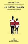 ULTIMA COLONIA, LA | 9788433918741 | SANDS, PHILIPPE