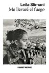 ME LLEVARE EL FUEGO | 9788419047588 | SLIMANI, LEILA
