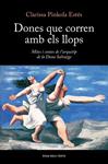 DONES QUE CORREN AMB ELS LLOPS | 9788419259424 | ESTES, CLARISSA PINKOLA