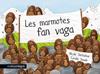 MARMOTES FAN VAGA, LES  | 9788415097662