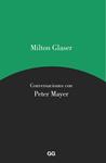 MILTON GLASER  CONVERSACIONES CON PETER MAYER REF 100 0G1701 | 9788425229589 | GLASER, MILTON/ MAYER, PETER