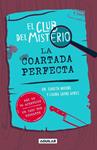 COARTADA PERFECTA, LA   EL CLUB DEL MISTERIO 2  | 9788403526426 | MOORE, DR. GARETH