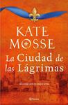 CIUDAD DE LAS LAGRIMAS, LA    (SERIE LA CIUDAD DEL FUEGO 2) | 9788408232988 | MOSSE, KATE
