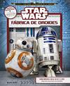 STAR WARS FABRICA DE DROIDES | 9788408146445 | WALLACE, DANIEL 
