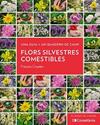 FLORS SILVESTRES COMESTIBLES | 9788413560533 | COUPLAN, FRANÇOIS