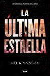 ULTIMA ESTRELLA, LA | 9788427210004 | YANCEY , RICK