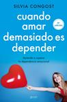 CUANDO AMAR DEMASIADO ES DEPENDER | 9788408136682 | CONGOST PROVENSAL, SILVIA