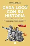CADA LOCO CON SU HISTORIA | 9788466673686 | DABAN, MARIA
