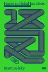 HACER REALIDAD LAS IDEAS | 9788425236013 | BELSKY, SCOTT