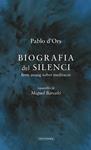 BIOGRAFIA DEL SILENCI | 9788417971298 | ORS, PABLO D'