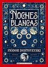 NOCHES BLANCAS | 9791387752552 | DOSTOEVSKII, FIODOR MIJAILOVICH