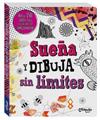 SUEÑA Y DIBUJA SIN LIMITES | 9789876373432 | PRIOR-REEVES FRANCES