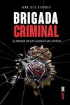 BRIGADA CRIMINAL | 9788441439122 | REVENGA, JUAN JOSE
