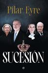 SUCESION | 9788410943872 | EYRE, PILAR