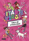 LIBRO DE CREATIVIDAD  ITARTE VLOGS FAMILY.  | 9788408295457 | ITARTE