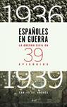 ESPAÑOLES EN GUERRA | 9788434417427 | GIL ANDRES, CARLOS 