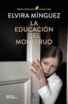 EDUCACION DEL MONSTRUO, LA | 9788467081398 | MINGUEZ, ELVIRA