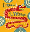 MUNDO DE LOS VIKINGOS, EL (VVKIDS) | 9788468269696
