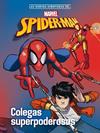 SPIDER-MAN  COLEGAS SUPERPODEROSOS | 9788418610493 | MARVEL