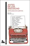 ANTES DE LOS DIECIOCHO  ANTOLOGIA DE CUENTOS | 9788408309819 | AA. VV.