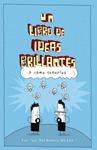 LIBRO DE IDEAS BRILLANTES, UN  | 9788441541276 | MCLEOD, HERMANOS