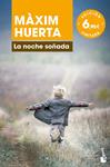 NOCHE SOÑADA, LA  | 9788467051568 | HUERTA, MAXIM