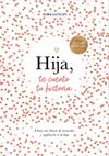 HIJA  TE CUENTO TU HISTORIA (¿ME CUENTAS TU HISTORIA?) | 9788401030031 | VAN VLIET, ELMA