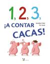 1  2  3  A CONTAR CACAS | 9788469621325 | COLLET, GERALDINE