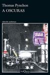 A OSCURAS | 9788411077651 | PYNCHON, THOMAS