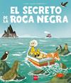 SECRETO DE LA ROCA NEGRA, EL  | 9788491072621 | TODD-STANTON, JOE