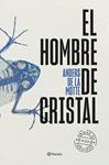HOMBRE DE CRISTAL, EL | 9788408298816 | MOTTE, ANDERS DE LA