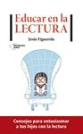 EDUCAR EN LA LECTURA | 9788417886752 | FIGUEROLA, JESUS
