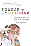 EDUCAR ES EMOCIONAR | 9788449334948 | JOVE PONS, Mª ANGELES / ZAMBRANO CALZADO, ANDREA